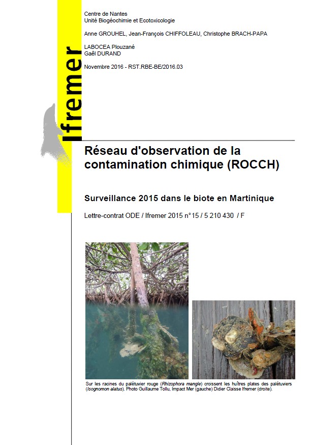 Réseau d'observation de la contamination chimique (ROCCH) - Surveillance 2015 dans le biote en Martinique
